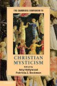 The Cambridge Companion to Christian Mysticism - Amy Hollywood, Patricia Z. Beckman