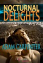 Nocturnal Delights - Adam Carpenter