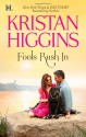 Fools Rush In - Kristan Higgins