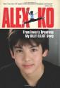 Alex Ko: From Iowa to Broadway, My Billy Elliot Story - Alex Ko