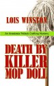 Death by Killer Mop Doll - Lois Winston