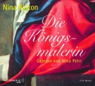 Die Königsmalerin - Nina Blazon, Nina Petri