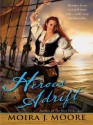 Heroes Adrift (Hero Series, #3) - Moira J. Moore