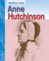 Anne Hutchinson - Elizabeth Raum, Jennifer Blizin Gillis, Rick Burke