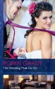 The Wedding Must Go On - Robyn Grady