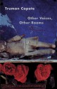 Other Voices, Other Rooms - Truman Capote