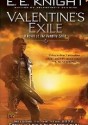 Valentine's Exile - E.E. Knight