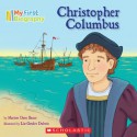 Christopher Columbus (My First Biography) - Marion Dane Bauer, Liz Dubois