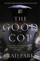 The Good Cop: A Mystery (Carter Ross Mysteries) - Brad Parks