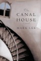 The Canal House - Mark Lee