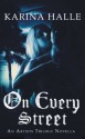 On Every Street (The Artists Trilogy) - Karina Halle