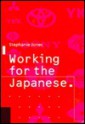 Working for the Japanese: Myths and Realities : British Perceptions - Stephanie Jones