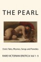 The Pearl - Rare Victorian Erotica: Volumes 1 - 5 - William Lazenby