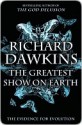 The Greatest Show on Earth: The Evidence for Evolution - Richard Dawkins