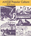 Readings in African Popular Culture - Karin Barber