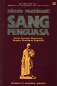 Sang Penguasa: Surat Seorang Negarawan Kepada Pemimpin Republik - Niccolò Machiavelli, C. Woekirsari