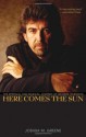 Here Comes the Sun: The Spiritual and Musical Journey of George Harrison - Joshua M. Greene