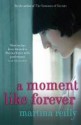 A Moment Like Forever - Martina Reilly