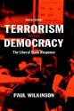 Terrorism Versus Democracy - Paul Wilkinson