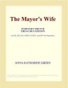 The Mayor's Wife - Anna Katharine Green