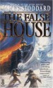 The False House - James Stoddard