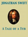 A Tale of a Tub - Jonathan Swift