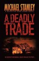 A Deadly Trade - Michael Stanley