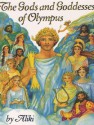 The Gods and Goddesses of Olympus - Aliki