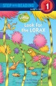 Look for the Lorax - Tish Rabe, Christopher Moroney, Jan Gerardi