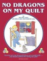 No Dragons on My Quilt: Revised Edition - Jean Ray Laury