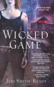 Wicked Game - Jeri Smith-Ready