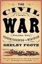 The Civil War: A Narrative: Volume 2: Fredericksburg to Meridian - Shelby Foote