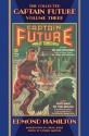 The Collected Captain Future, Volume Three - Edmond Hamilton, Stephen Haffner, Earle K. Bergey, H.W. Wessolowski