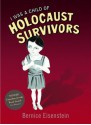 I Was a Child of Holocaust Survivors - Bernice Eisenstein