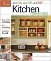 Kitchen Makeovers - Fine Homebuilding Magazine, Staff of Taunton Press, Taunton Press, Fine Homebuilding Magazine