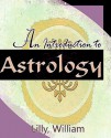 Introduction to Astrology - William Lilly