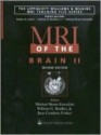 MRI of the Brain 2 - Michael Brant-Zawadzki, William G. Bradley, E. Jane Cambray, Peter Brotchie, Sattam Lingawi