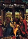 Van Der Weyden - Lorne Campbell