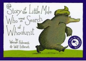 The Story of the Little Mole Who Went in Search of Whodunit - Werner Holzwarth, Wolf Erlbruch