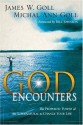 God Encounters - James W. Goll, Michal Goll