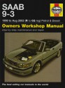 Saab 9-3 Petrol And Diesel Service And Repair Manual: 1998 To 2002 (Haynes Service And Repair Manuals) - A.K. Legg