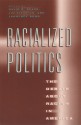 Racialized Politics: The Debate about Racism in America - David O. Sears, David O. Sears, James Sidanius