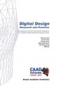 Digital Design: Research and Practice - Mao-Lin Chiu, Jin-Yeu Tsou, Thomas Kvan, Mitsuo Morozumi, Tay-Sheng Jeng