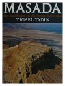 The Story of Masada - Yigael Yadin, Gerald Gottlieb