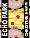 Echo Park - Christine Hamm