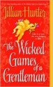 The Wicked Games of a Gentleman - Jillian Hunter