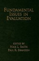 Fundamental Issues in Evaluation - Nick L. Smith, Paul R. Brandon