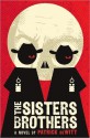 The Sisters Brothers - Patrick deWitt