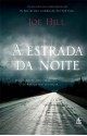 A Estrada da Noite - Joe Hill