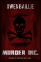 Murder Inc. (Murder Inc. #1) - Owen Baillie